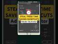 STEAL these 3 illustrator shortcuts (huge time-savers)