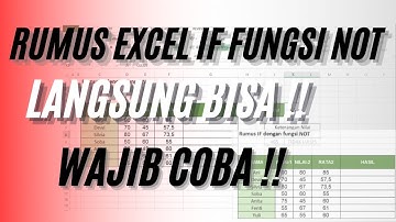 Rumus Excel IF dengan Fungsi NOT - Menggunakan IF dengan Fungsi NOT Gampang Banget