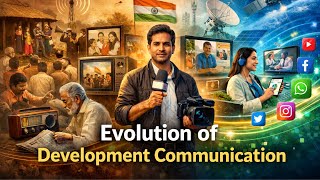 Evolution of Development Communication | UGC NET JMC Paper 2