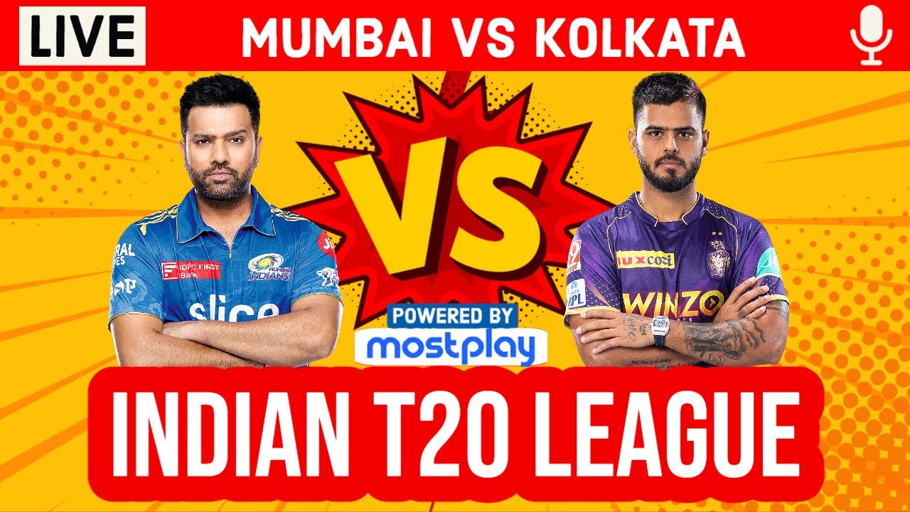 Mumbai Vs Kolkata 22nd T20 Live MI vs KKR IPL Live Scores and Commentary Last 10 Overs IPL 2023