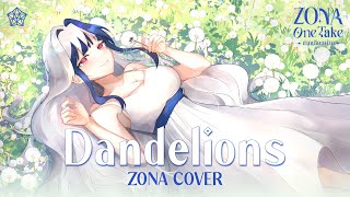 Dandelions - Ruth B. (cover) | ZONA ONE TAKE 🐳