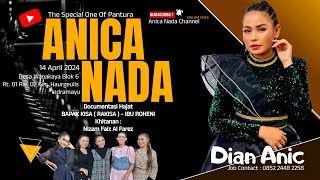 🔴LIVE ANICA NADA ( DIAN ANIC ) | MALAM 14 APRIL 2024 | WANAKAYA | HAURGEULIS | INDRAMAYU