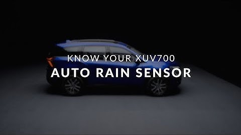 Know Your XUV700 | Automatic Rain Sensing