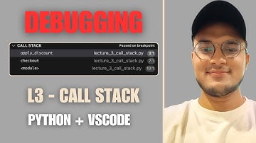 Understand the Call Stack in VSCode #Debugger | Python Debugging Tutorial (Lecture 3)