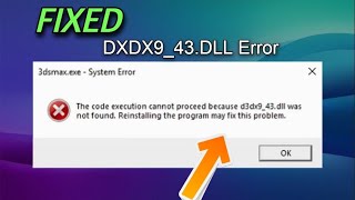 How to Fix D3DX9_43.dll Missing Error on Windows 10 /11 /8