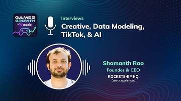 Creative, Data Modeling, TikTok, & AI (RocketShip HQ) – Games Growth with Upptic