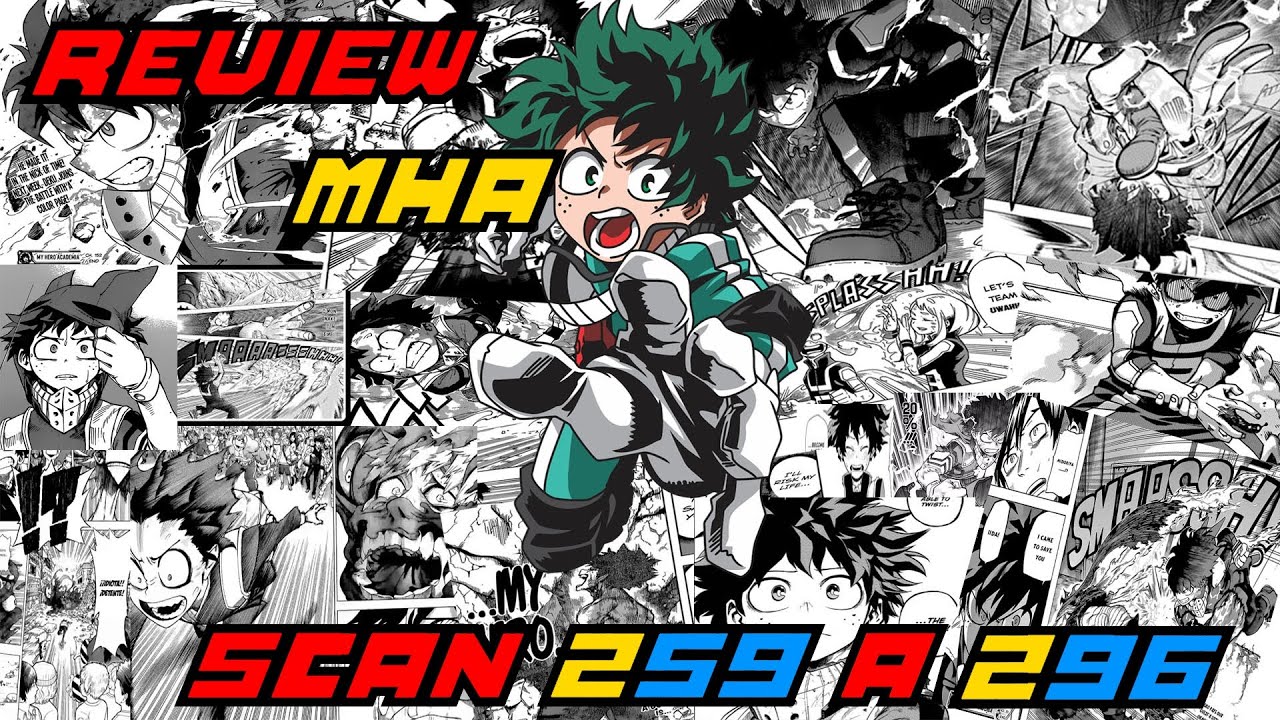 REVIEW MY HERO ACADEMIA : Scan 259 à 296 - The Big War ! - YouTube