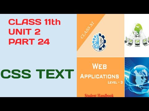 CLASS 11th ||WEB APPLICATION||UNIT_2_PART_24||WEB DEVELOPMENT USING HTML & CSS