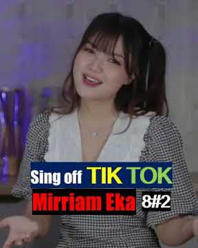 Mirram Eka, i'm addict to SING-OFF TIKTOK SONGS #shortsvideo2022