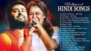 New Hindi Song 2022 -  jubin nautiyal , arijit singh, Atif Aslam, Neha Kakkar , Shreya Ghoshal