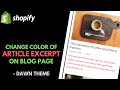 Shopify Dawn Theme: How to Change Color of Blog Excerpt (Short Description) on Blog Pages