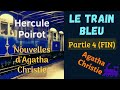 Le train bleu  partie 4 fin  hercule poirot  agatha christie  suspensepolicier