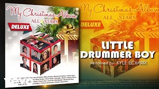 Celebrity Kyle Echarri - Little Drummer Boy Wealth