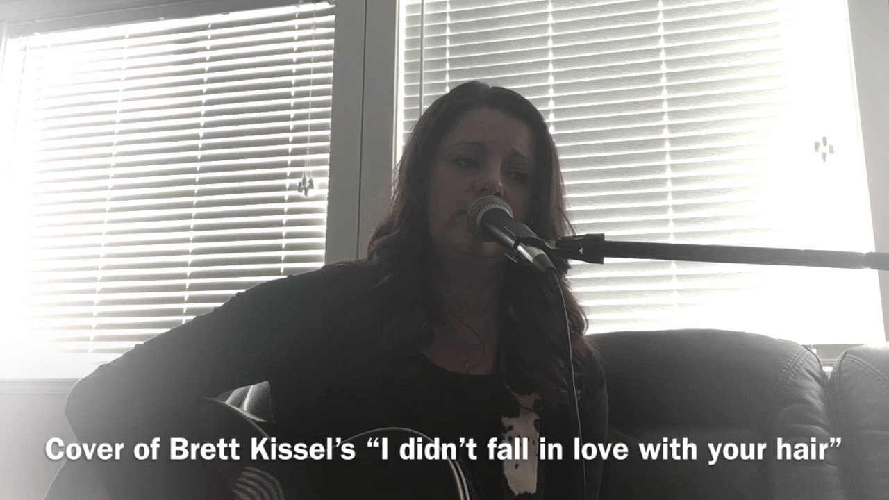 I Didn’t Fall In Love With Your Hair