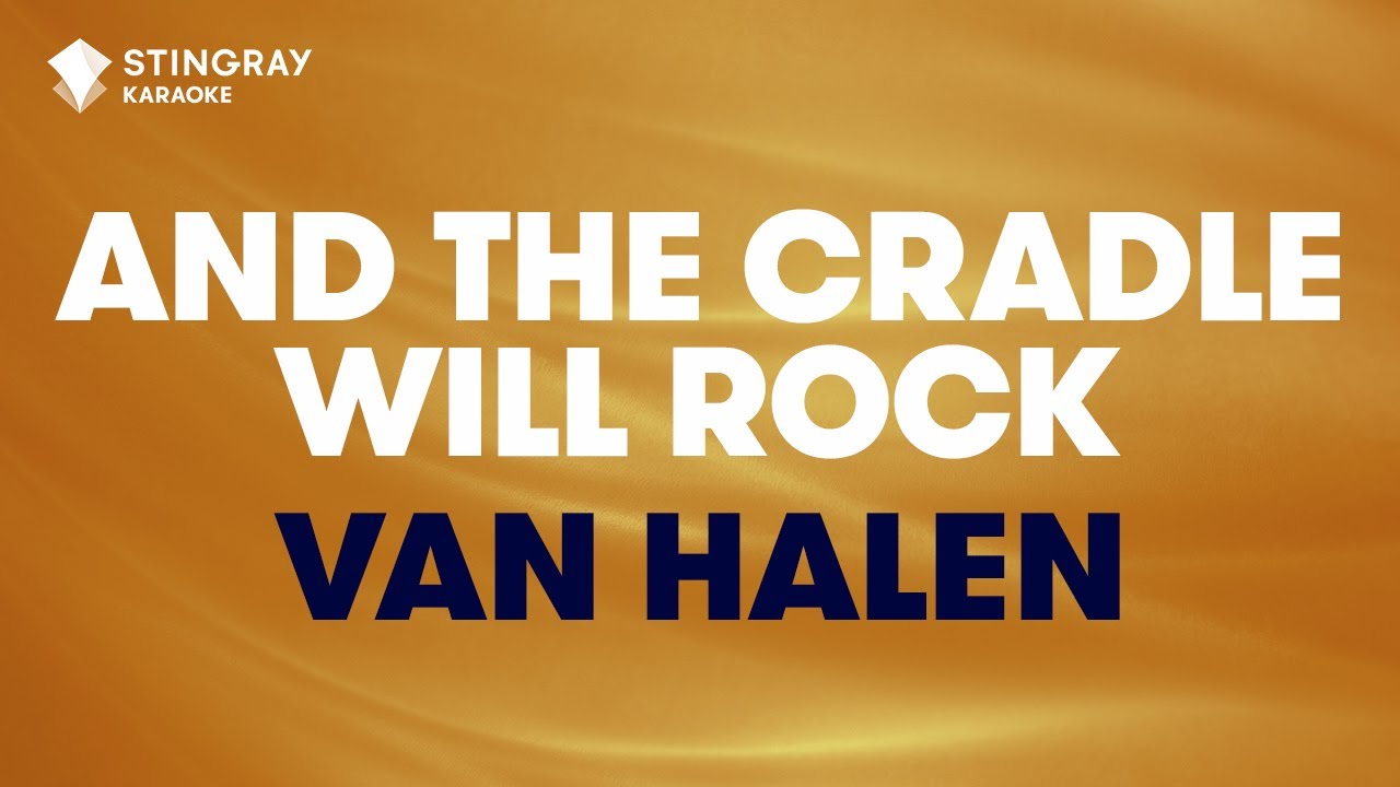 Van Halen And The Cradle Will Rock (Karaoke with Lyrics) YouTube