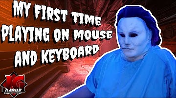 MY FIRST TIME PLAYING ON MOUSE AND KEYBOARD || DEAD BY DAYLIGHT