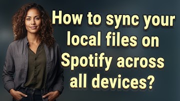 How to sync your local files on Spotify across all devices?