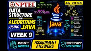 NPTEL Data Structure and Algorithms Using Java | Week 9 Assignment Answers 2026 | #dsa  #java