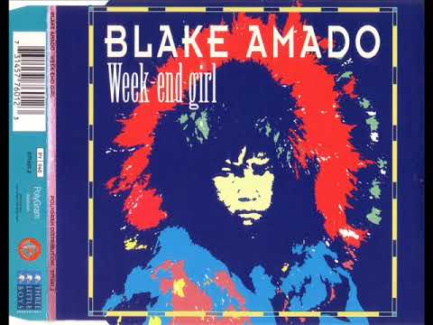 Blake Amado — BLAKE AMADO - Week-end girl (masters at work mix)