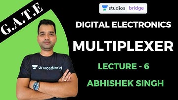 L6: Multiplexer | Digital Electronics for GATE2020 | Abhishek Singh