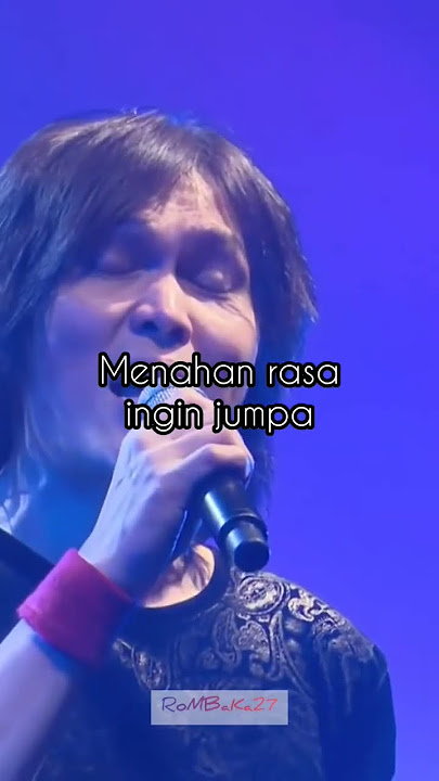 Story WA | Dewa 19 - Kangen