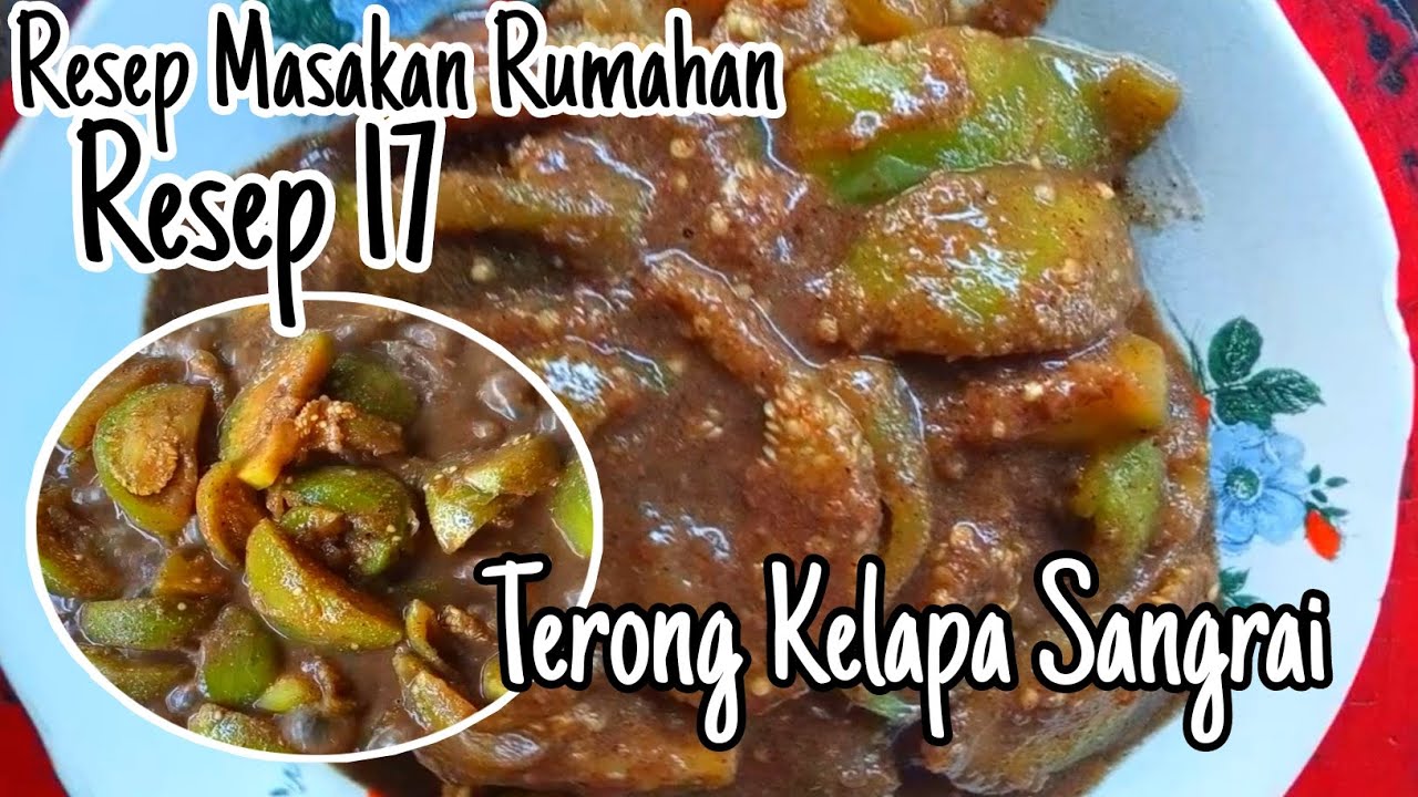 Masak terong kelapa sangrai||