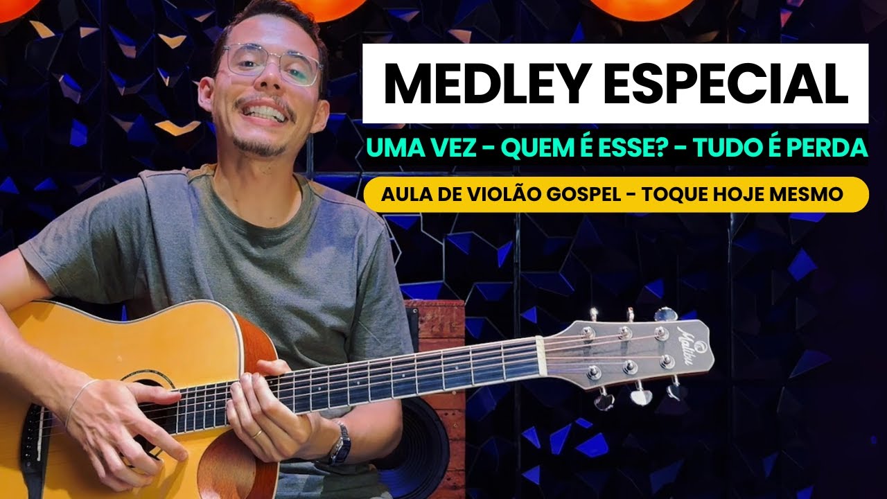 Uma Vez + Tudo é Perda + Quem é Esse | Cifra Simplificada | Para Iniciantes | Aula De Violão