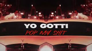 Yo Gotti - Pop My Shit [Clean]