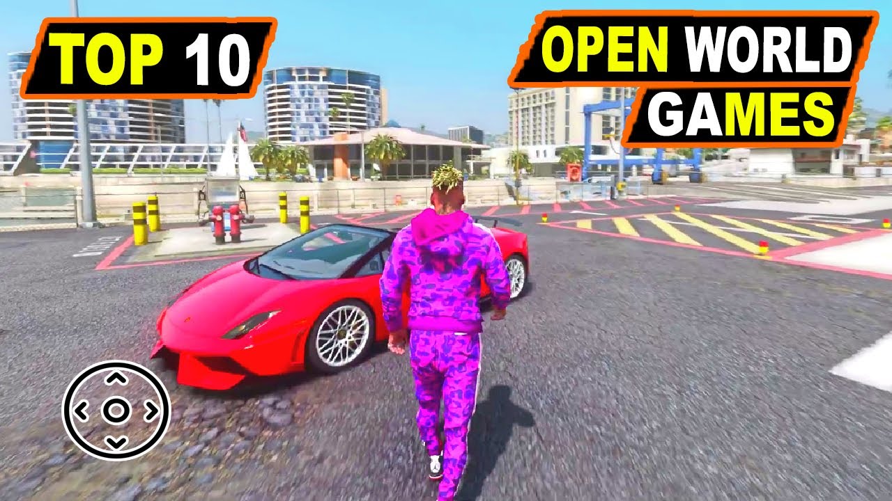 Top 10 New OPEN WORLD Games for Android 2023 | High Graphics (Offline ...
