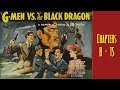 Gmen VS the Black Dragon Chapers 8   15