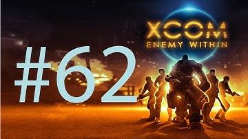 Lets play Xcom Enemy within | Part 62 | Operation Cursed Fog