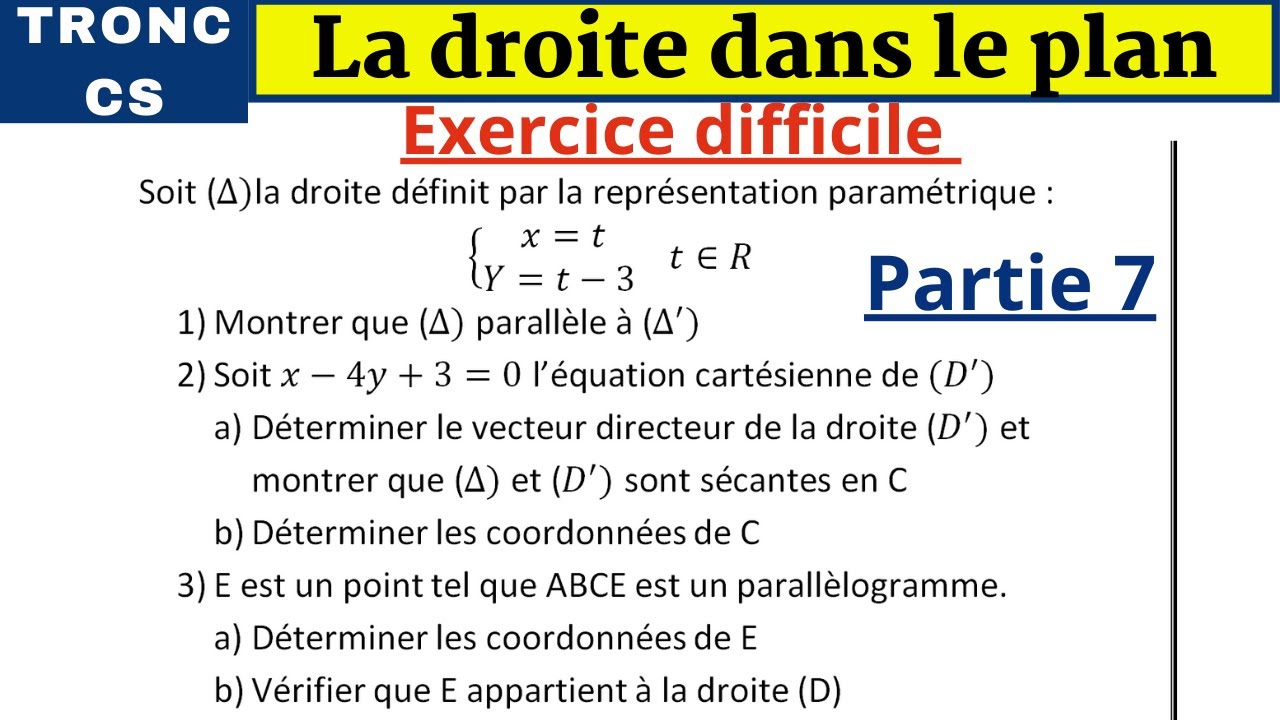 Maths-Tronc CS : La droite dans le plan exercices corrigés partie-7