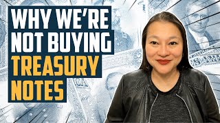 Why We're Not Buying Treasury Notes Right Now | Will The Fed Start Lowering Rates?