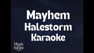 Halestorm - Mayhem (Karaoke Version)