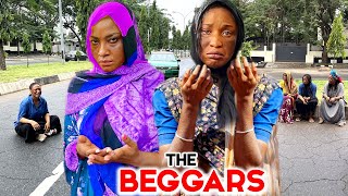 THE BEGGARS FULL SEASON 1&2 - NEW MOVIE HIT TONTO DIKEH 2021 LATEST/NEWEST NIGERIAN NOLLYWOOD MOVIE