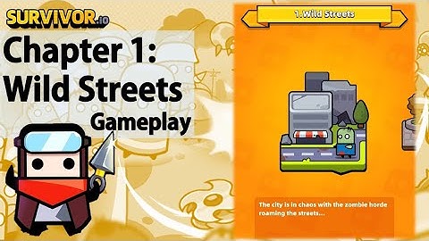 New Game! Survivor.io Chapter 1 Wild Streets Gameplay