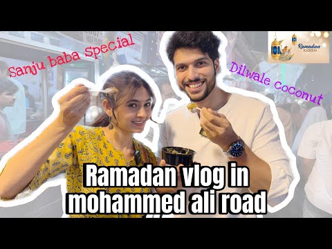 Ramadan Vlog at Mohammed ali road