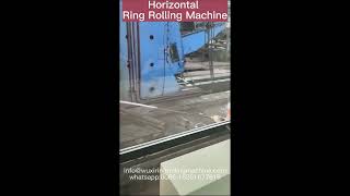 Horizontal Ring Rolling Machine Working#forgingmachine #ringforging #rollformingmachine