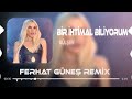 Glen  bir htimal biliyorum  ferhat gne remix 