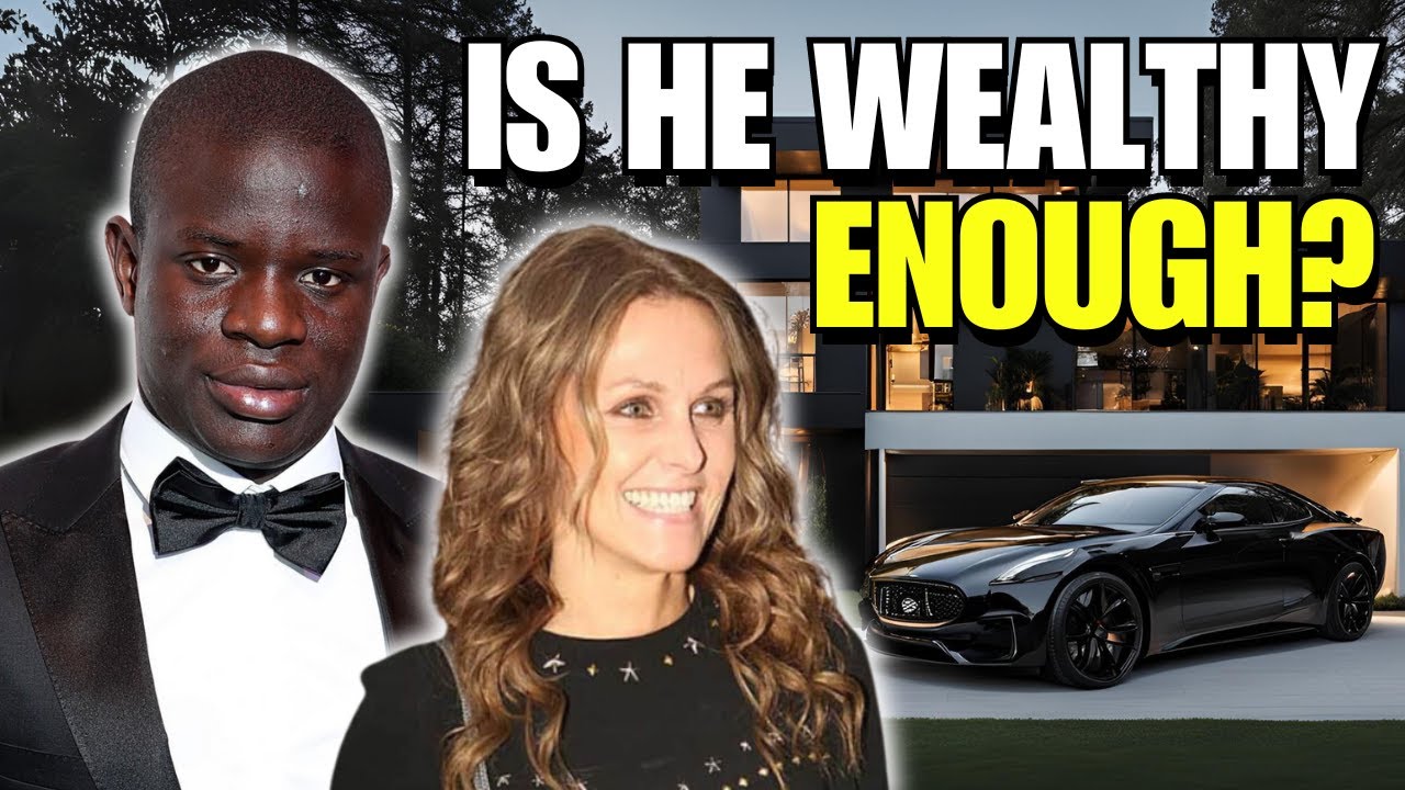 N'Golo Kanté LAVISH Lifestyle, Wife, & Net Worth Is Getting... - YouTube