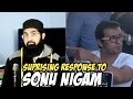 SUPRISING RESPONSE TO SONU NIGAM | Athaan controversy