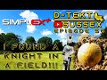 Episode 56: I Found a Knight in a Field!!! | Nokta Makro Simplex