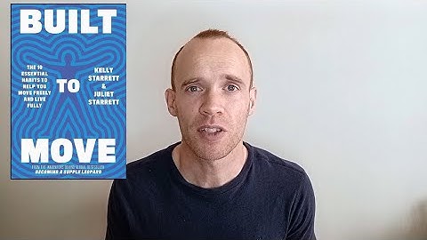 Built to Move Book (Kelly & Juliet Starrett) - Book Review