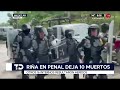 Trágico motín en penal de Mazatlán deja al menos 10 muertos y más de 15 heridos