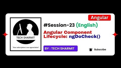 ngDoCheck in Angular | Angular tutorial for beginners in English 2025 (Session-23)