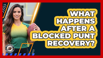 What Happens After A Blocked Punt Recovery?