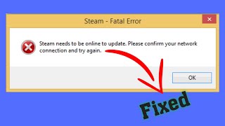 Fix Steam need to be Online to Update in Windows 10_11