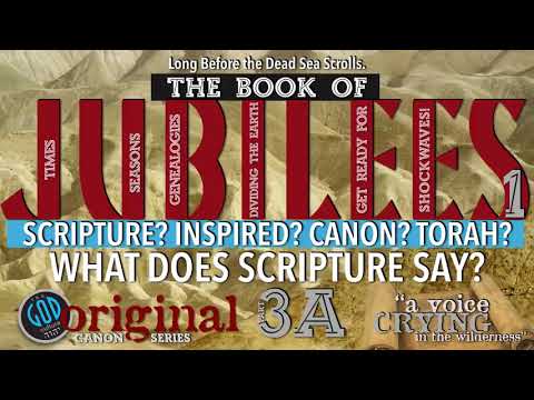 TRUTH REVEALED: BOOK OF JUBILEES Scripture Inspired Canon Torah What does the Bible Say