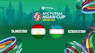 🔴Trực tiếp futsal hôm nay: Tajikistan - Uzbekistan | Tranh hạng 3 - AFC Futsal Asian Cup 2024
