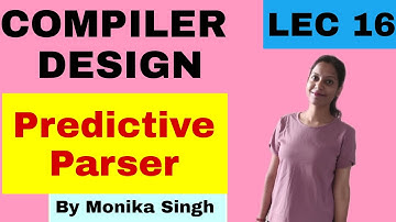 Compiler Design Lecture -16| Predictive Parser (LL(k)) Parsers